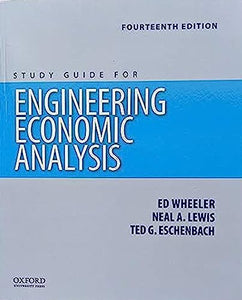 Engineering Economic Analysis 14th Edition: Study Guide