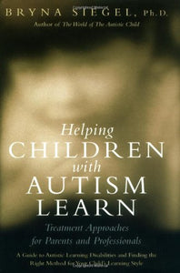 Helping Children with Autism Learn: Treatment Approaches for Parents and Professionals