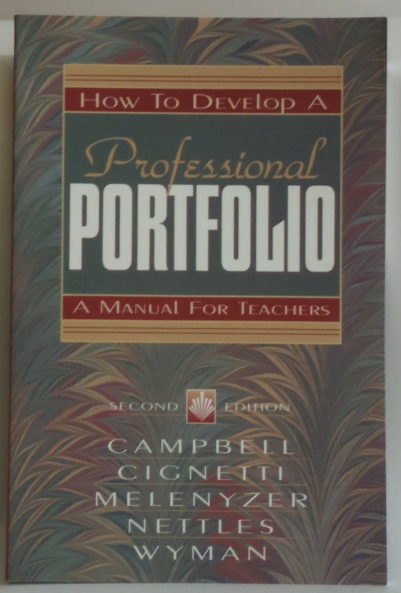 How to Develop a Professional Portfolio: A Manual for Teachers (2nd Edition)