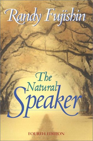 The Natural Speaker (4th Edition)