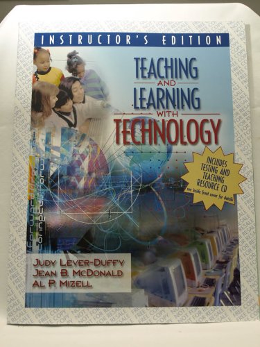 Teaching and Learning with Technology- Instructor's Edition