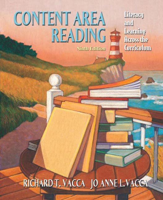 Content Area Reading: Literacy and Learning Across the Curriculum