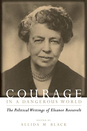 Courage in a Dangerous World