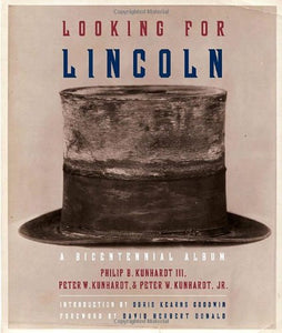 Looking for Lincoln: The Making of an American Icon