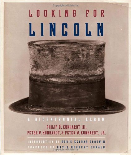 Looking for Lincoln: The Making of an American Icon