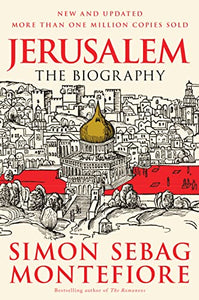 Jerusalem: The Biography