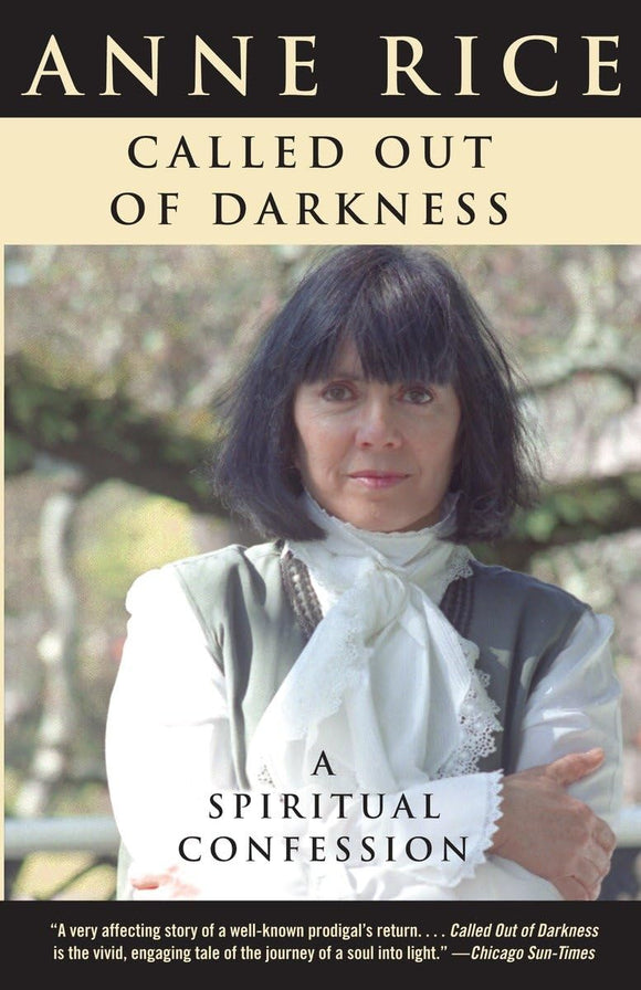 Called Out of Darkness: A Spiritual Confession