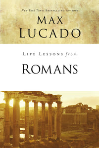 Life Lessons from Romans: God's Big Picture