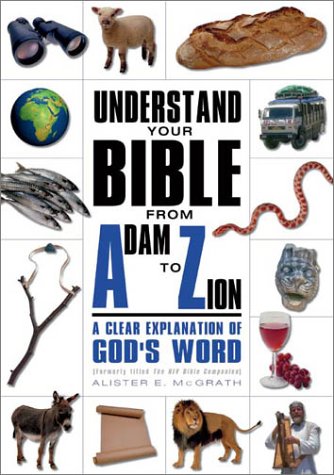 Understand Your Bible from Adam to Zion