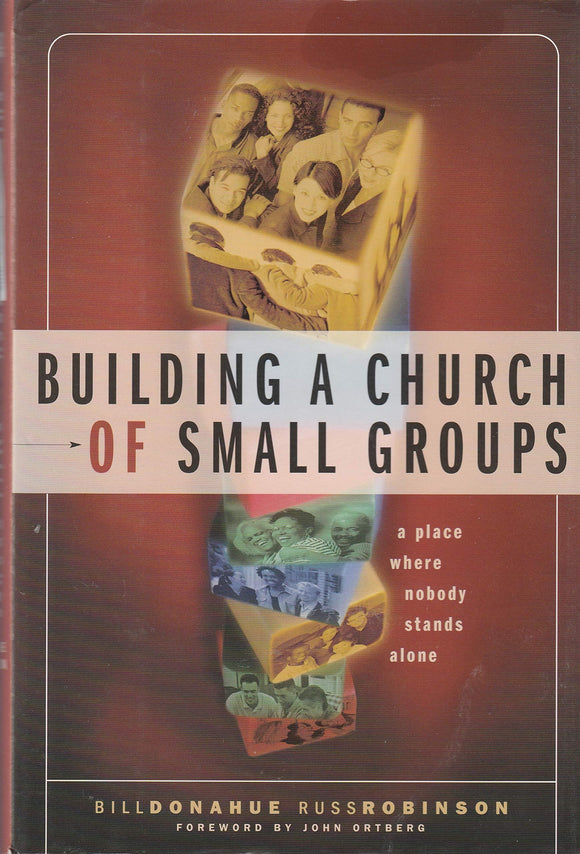 Building a Church of Small Groups