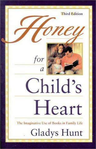 Honey for a Child's Heart