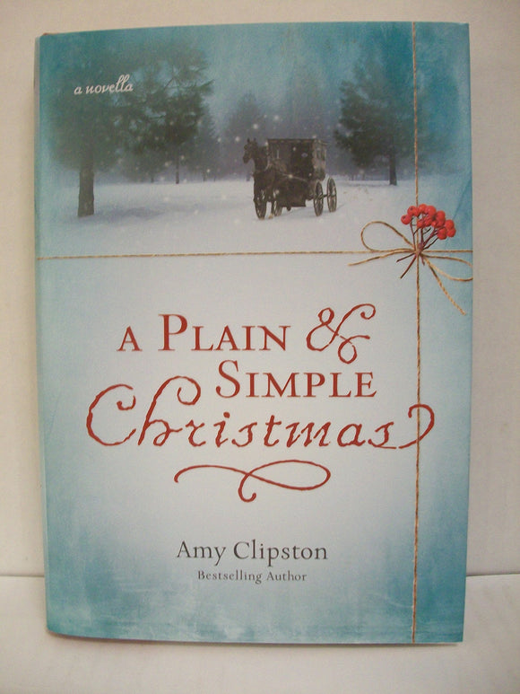 A Plain and Simple Christmas: A Novella