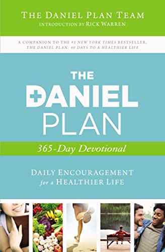 The Daniel Plan 365-Day Devotional: Daily Encouragement for a Healthier Life