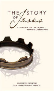 NIV, Story of Jesus, Paperback: Experience the Life of Jesus as One Seamless Story (The Story)