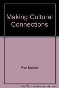 MAKING CULTURAL CONNECTIONS: Readings for critical analysis, Instructor's Edition