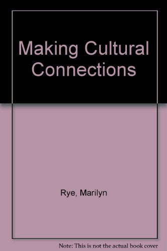 MAKING CULTURAL CONNECTIONS: Readings for critical analysis, Instructor's Edition