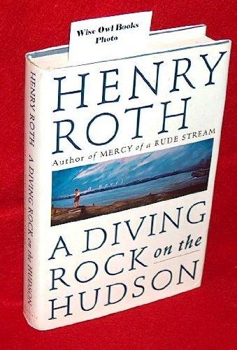 A Diving Rock On The Hudson. Mercy of a Rude Stream, Volume II