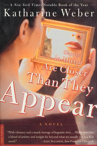 Objects in Mirror Are Closer Than They Appear: A Novel