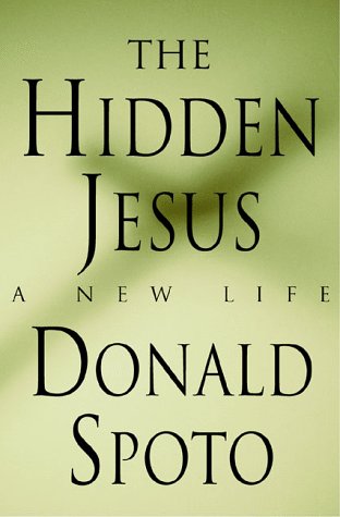 The Hidden Jesus: A New Life