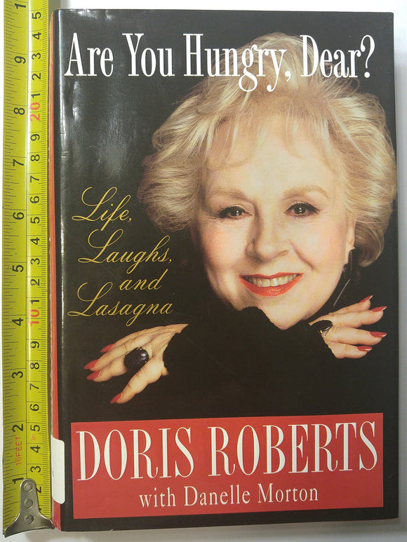 Are You Hungry, Dear?: Life, Laughs, and Lasagna