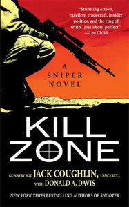 Kill Zone: A Sniper Novel (Kyle Swanson Sniper Novels)