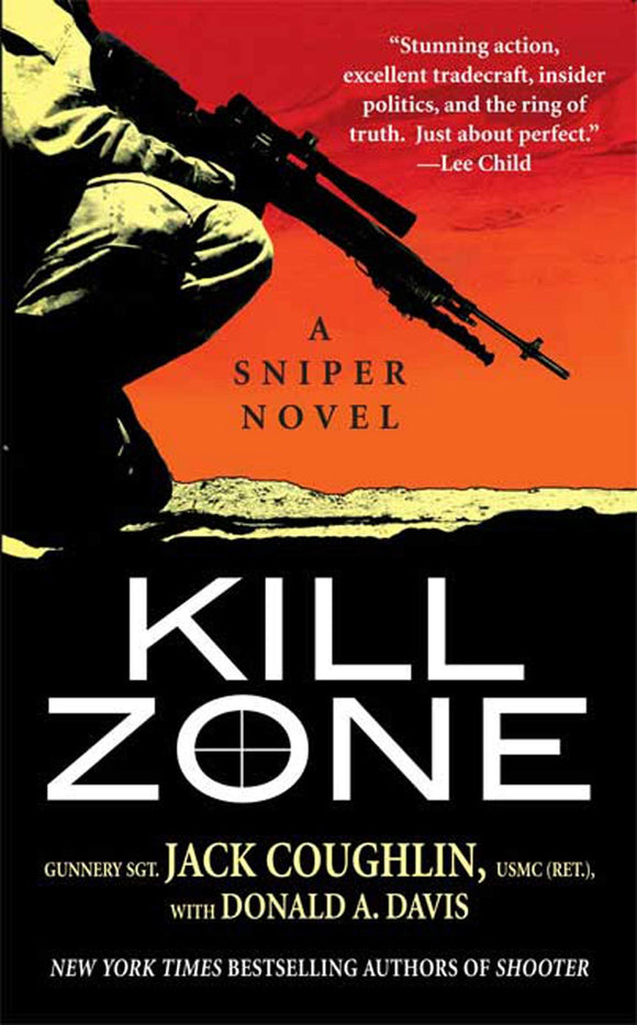 Kill Zone: A Sniper Novel (Kyle Swanson Sniper Novels)