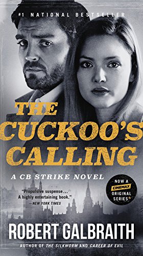 The Cuckoo's Calling (A Cormoran Strike Novel, 1)