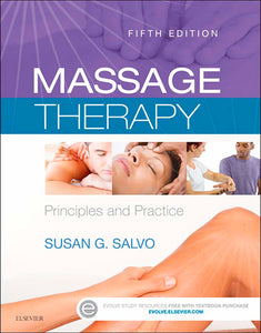 Massage Therapy: Principles and Practice