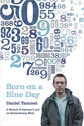 Born On A Blue Day: A Memoir of Asperger's and an Extraordinary Mind