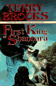 First King of Shannara (The Sword of Shannara)