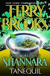 Tanequil (High Druid of Shannara, Book 2)