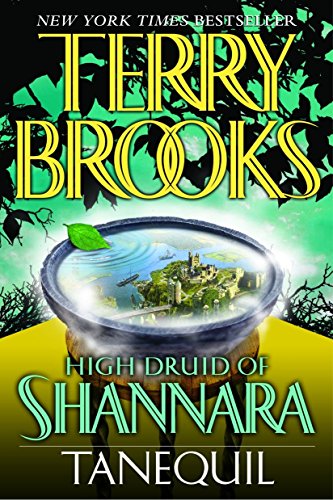 Tanequil (High Druid of Shannara, Book 2)