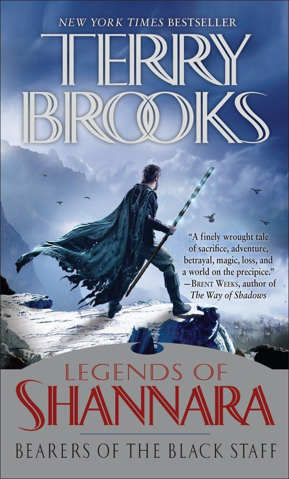 Bearers of the Black Staff: Legends of Shannara (Pre-Shannara: Legends of Shannara)