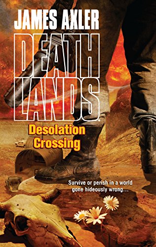 Desolation Crossing (Deathlands)
