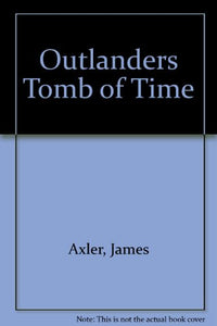 Tomb of Time (Outlanders)