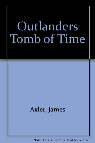 Tomb of Time (Outlanders)