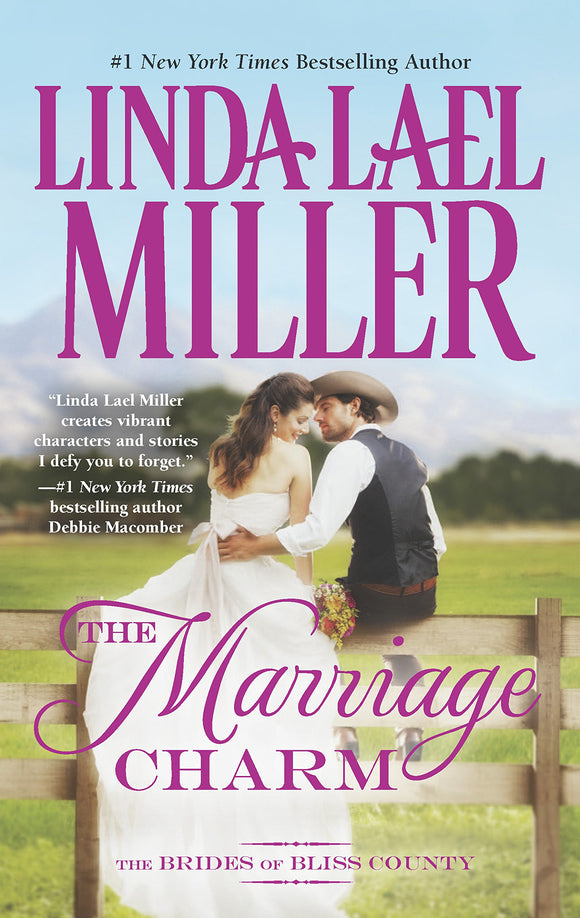 The Marriage Charm (The Brides of Bliss County)