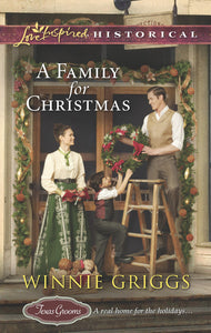 A Family for Christmas (Texas Grooms (Love Inspired Historical), 3)