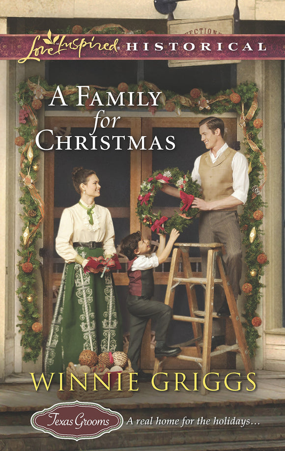 A Family for Christmas (Texas Grooms (Love Inspired Historical), 3)