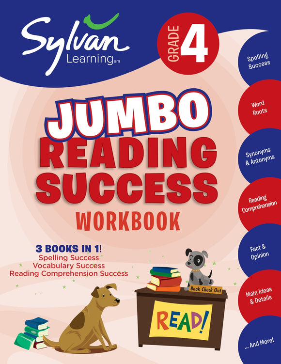 4th Grade Jumbo Reading Success Workbook: 3 Books in 1--Spelling Success, Vocabulary Success, Reading Comprehension Success; Activities, Exercises & ... Ahead (Sylvan Language Arts Jumbo Workbooks)
