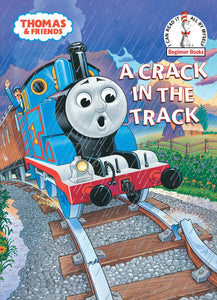 A Crack in the Track (Thomas & Friends) (Beginner Books(R))