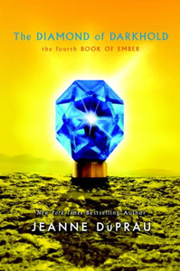 The Diamond of Darkhold: The Fourth Book of Ember (Books of Ember)