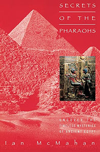 Secrets of the Pharoahs