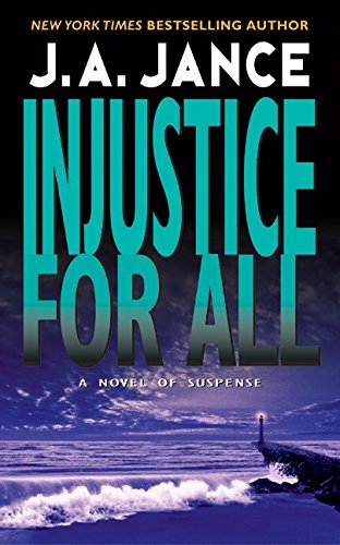Injustice for All: A J.P. Beaumont Mystery