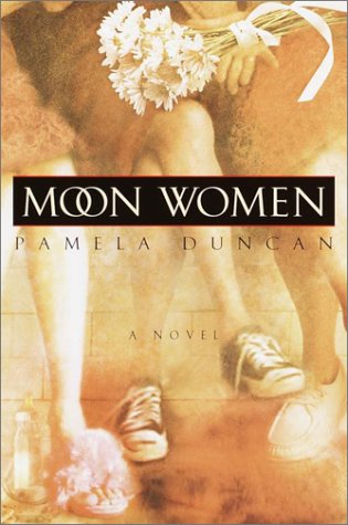 Moon Women: A Novel