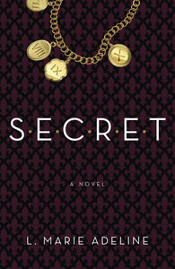 SECRET: A SECRET Novel (Secret Trilogy Book 1)