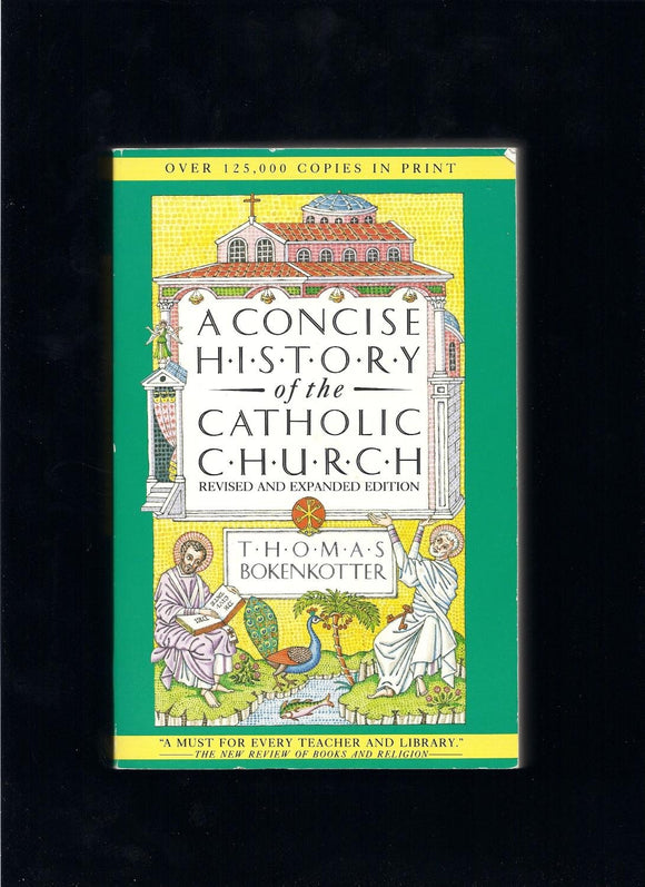 A Concise History of the Catholic Church, Revised and Expanded Edition