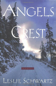 Angels Crest: A Novel