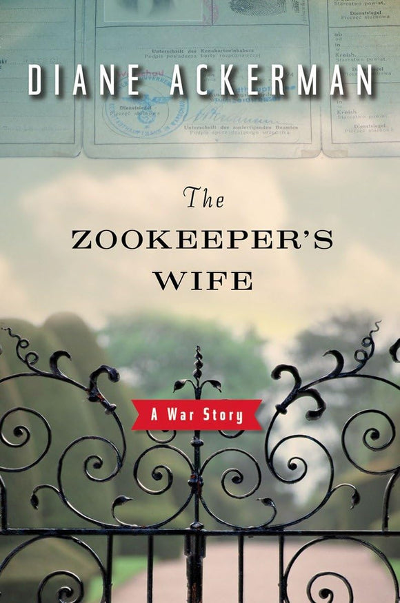 The Zookeeper's Wife: A War Story