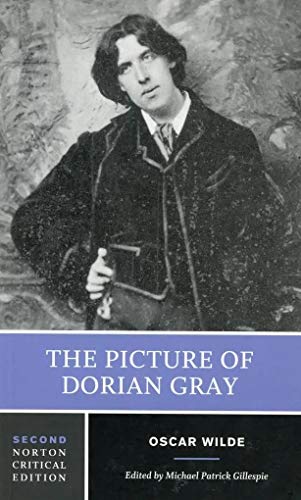 The Picture of Dorian Gray (Norton Critical Edition)